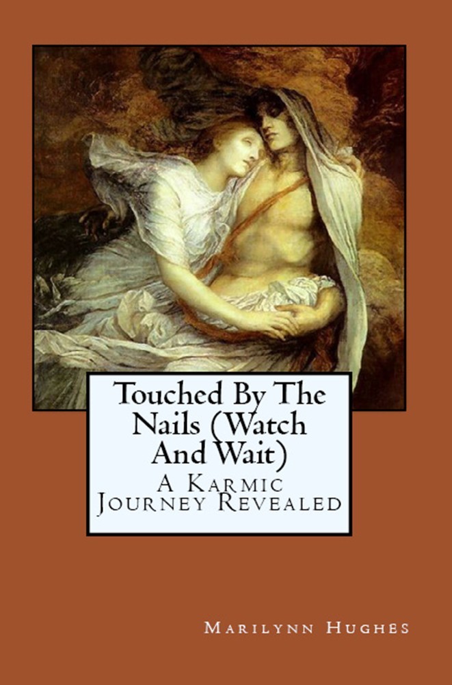 (Watch and Wait) A Karmic Journey Revlealed. An Out-of-Body Travel Book. 